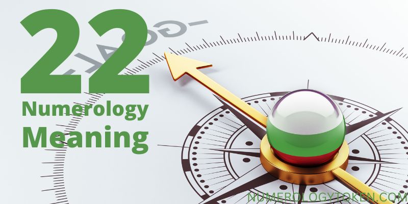 22 Numerology Meaning