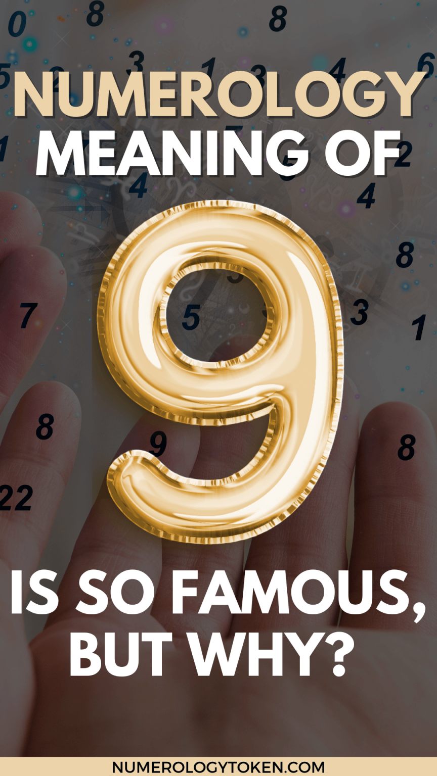 Numerology Meaning of 9 Is So Famous, But Why?