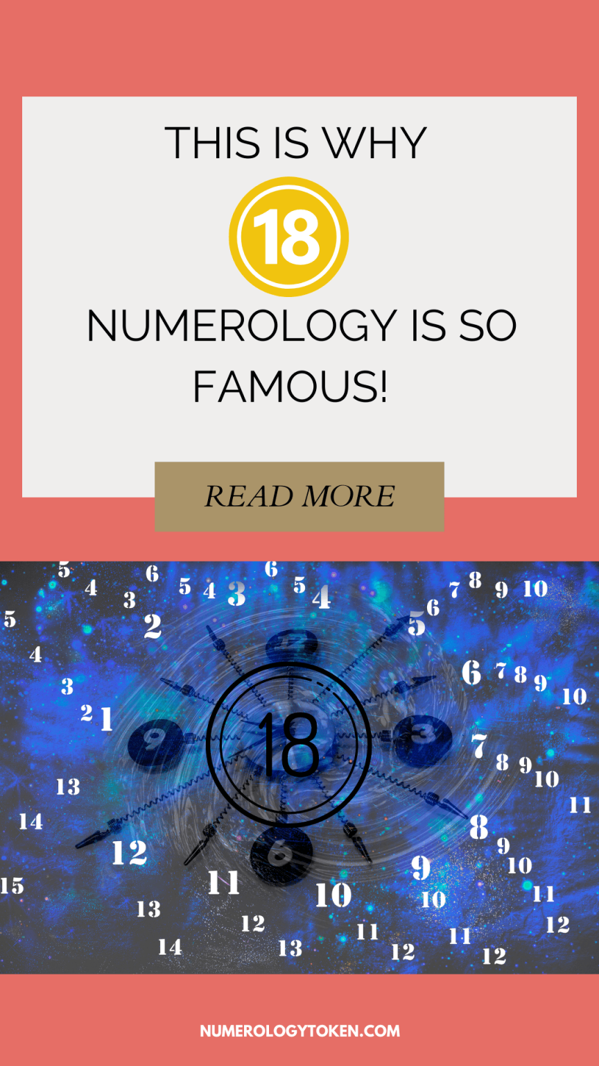 This Is Why 18 Numerology Is So Famous!