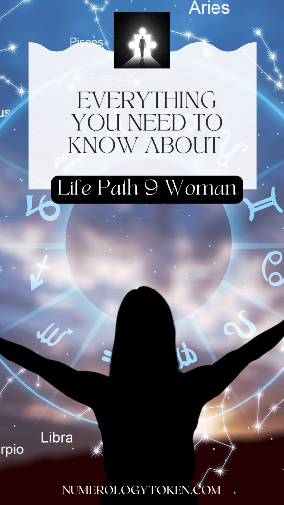 Everything You Need to Know About Life Path 9 Woman
