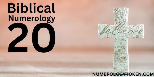 10 Secrets About Biblical Numerology 20 That Have Never Been Revealed For The Past 50 Years